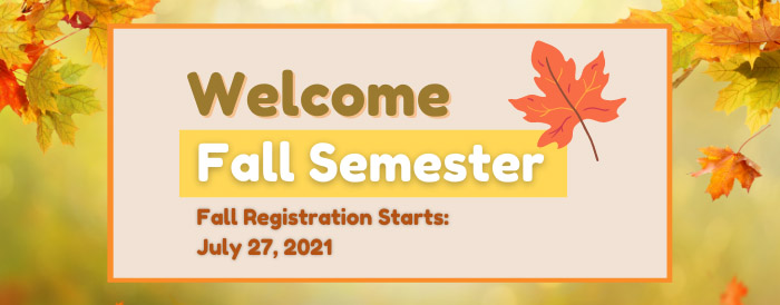 Fall Registration opens July 27, 2021