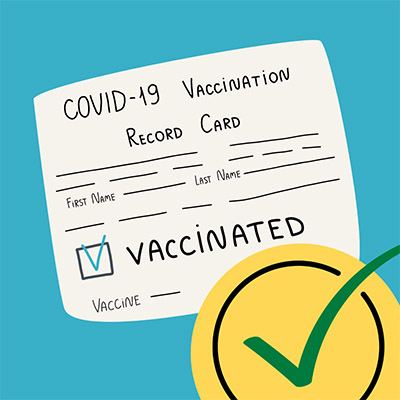 Graphic of a COVID-19 Vaccination Record Card with a green check mark