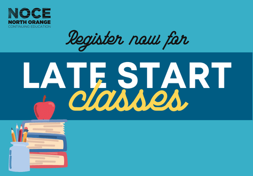 Register now for late start classes!