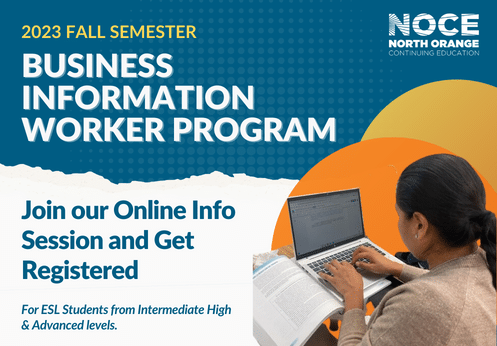 2023 Fall Semester Business Information Worker Program. Join our online info session and get registered for ESL students from Intermediate High, and Advanced levels.