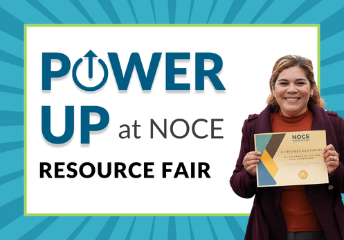Power up at NOCE, resource fair.