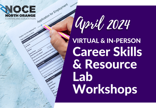 Application 2024 virtual and in person Career Skills and Resource Lab workshops