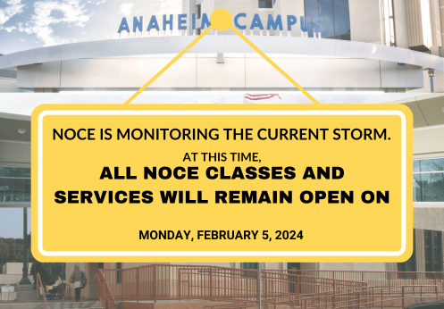 NOCE is monitoring the current storm. At this time, all NOCE classes and services will remain open on Monday, February 5, 2024
