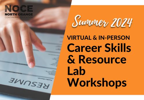 Resume Building Basics Summer 2024 virtual and in person Career Skills and Resource Lab workshops
