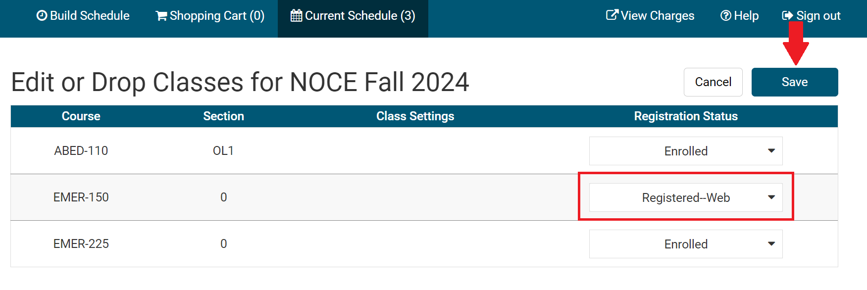 A screenshot of your current schedule after you have indicated "Registered-Web" and an arrow pointing to click the save button. 