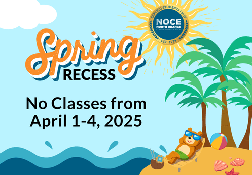 NOCE Spring Recess no classes from April 1-4, 2025