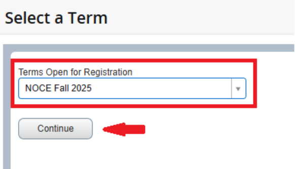 Screenshot of the "Select a Term" page the term option is circled in red and there's an arrow pointing to the continue button.