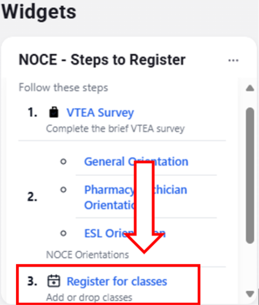 Screenshot of the steps to register widget with an arrow pointing to the "Register for Classes" option.