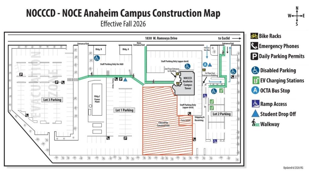 Most current NOCE Anaheim Campus map. Showing where the construction area is, and where the new student drop off areas will be.